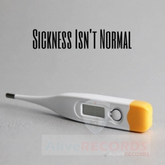 Sickness isn't normal   image